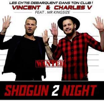 Vincent & Charles V (Dj Carlito) ft Mr Kingsize - shogun 2 night
