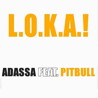 Adassa ft Pitbull - l.o.k.a.
