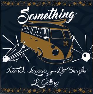 Franck Larose & Dj Benyto - something