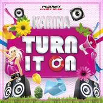 Karina ft Marq Aurel, Rayman Rave & Dj Combo - turn it on