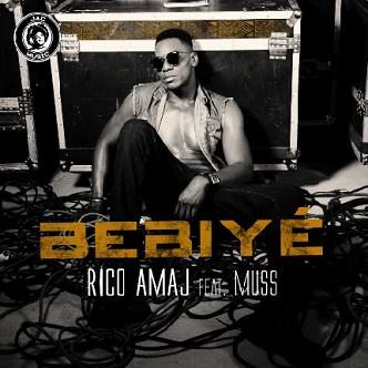 Rico Amaj ft Muss- bebiyé