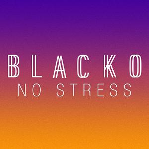 Blacko - no stress