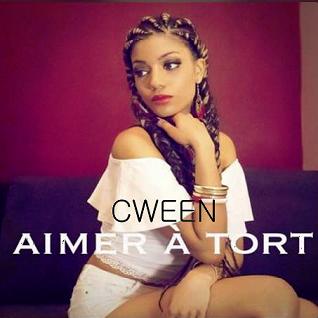 Cween - aimer a tort1