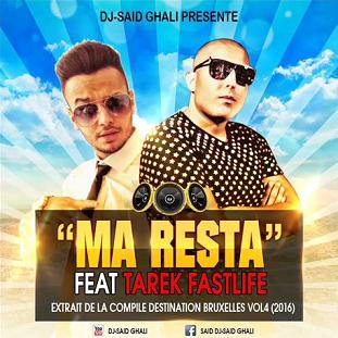 Dj Said Ghali ft Tarek FastLife - ma resta