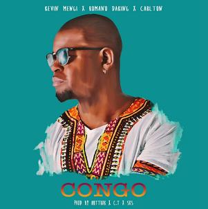 Kevin Mengi ft Romano Daking & Carlton - congo