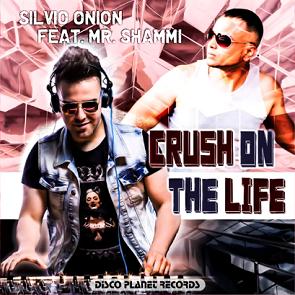 Silvio Onion ft Mr. Shammi - crush on the life