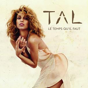 Tal - le temps qu'il faut