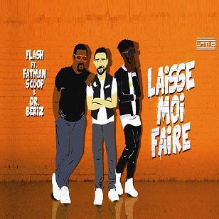 Dj Flash ft Fatman Scoop & Dr. Beriz - laisse moi faire