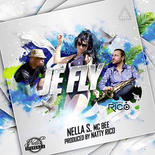 Nella & Mc Bee - je fly (Prod.by Natty Rico)