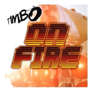 timbo-on-fire