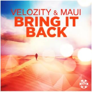 velozity-maui-bring-it-back