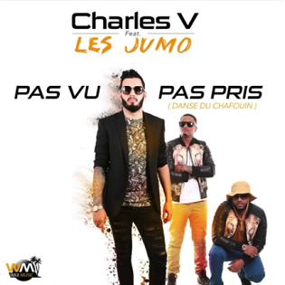 charles-v-ft-les-jumo-pas-vu-pas-pris-danse-du-chafouin
