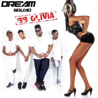 dream-squad-bb-olivia-prod-by-dj-true-mosessbeats