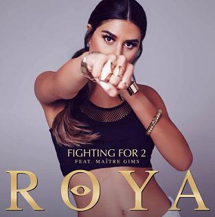 roya-ft-maitre-gims-fighting-for-2