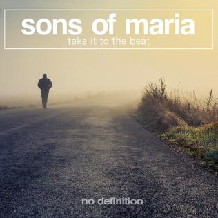 sons-of-maria-take-it-to-the-beat