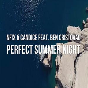 nFiX & Candice ft Ben Cristovao - perfect summer night