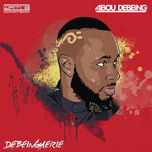 Abou Debeing - Debeinguerie (2017)