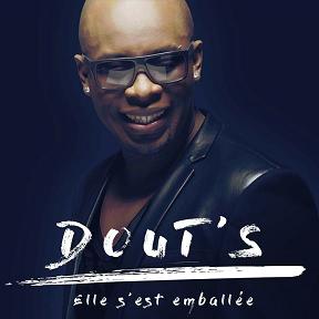Dout’s - elle s’est emballée