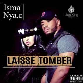 Isma & Nya.C - laisse tomber