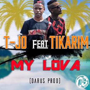 T-Jo ft Tikarim - my lova