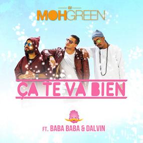 Dj Moh Green ft Baba Baba & Dalvin - ca te va bien