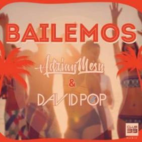 Adrian Mesu & David Pop - bailemos