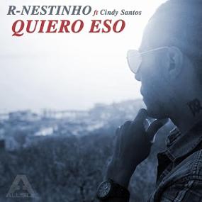 R-Nestinho ft Cindy Santos - quiero eso