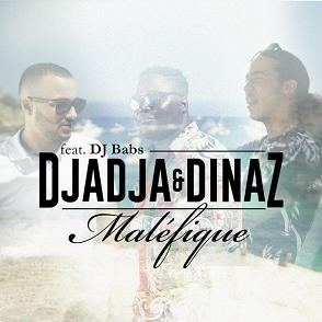 Dj Babs ft Djadja et Dinaz - malefique