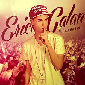 Erick Galan - la fiesta está buena