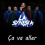 La Synesia - ca va aller