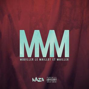 Naza - mouiller le maillot et mailler