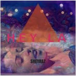 Sheyraz - hey la