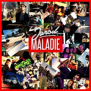 Jarod - maladie