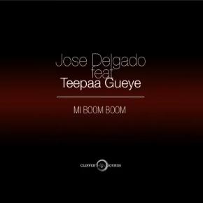 Jose Delgado ft Teepaa Gueye - mi boom boom
