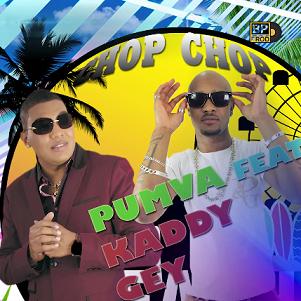 Pumva ft Kaddy Gey - chop chop