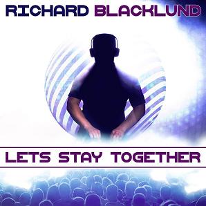Richard Blackund - lets stay together