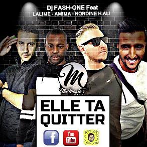 Dj Fash-One ft Lalime & Amima & Nordine H.Ali - elle t'a quitté