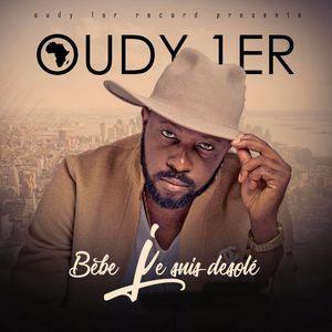 Oudy 1er - bébé je suis désolé