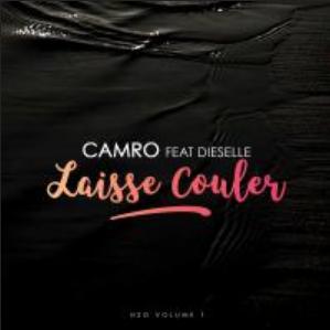 Camro ft Dieselle - laisse couler