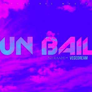 Vegedream ft Neraah - un bail (tes voeux)