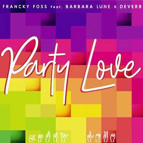 Francky Foss ft Barbara Lune & Dever B - party love