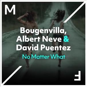 Bougenvilla ft Albert Neve & David Puentez - no matter what1