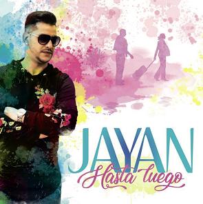 Jayan - hasta luego
