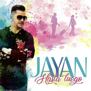 Jayan - hasta luego