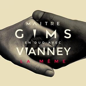 Maître Gims ft Vianney - la même