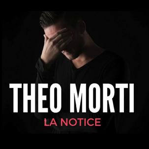 Theo Morti - la notice