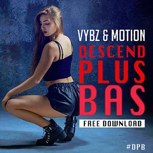 Vybz & Motion - descend plus bas (Konshens remix)1