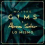 Maitre Gims ft Alvaro Soler - lo mismo