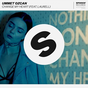Ummet Ozcan ft Laurell - change my heart