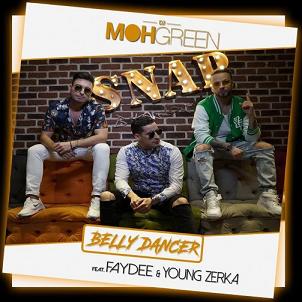 Dj Moh Green ft Faydee & Young Zerka - belly dancer